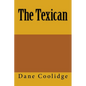 The Texican - Paperback