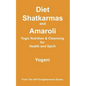 Diet, Shatkarmas and Amaroli - Yogic Nutrition & Cleansing for Health and Spirit - Paperback