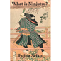 What is Ninjutsu? - Paperback