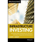 Infrastructure Investing - Hardcover