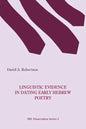 Linguistic Evidence in Dating Early Hebrew Poetry - Paperback
