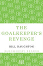 The Goalkeeper's Revenge - Paperback