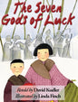 The Seven Gods of Luck: A Japanese Tale - Hardcover