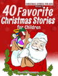 40 Favorite Christmas Stories For Children - Paperback