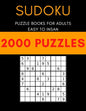 Sudoku with 2000 puzzles: Sudoku puzzle book for adults easy to insan - Paperback