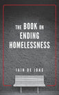 The Book on Ending Homelessness - Hardcover