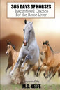 365 Days of Horses: Inspirational Quotes for the Horse Lover - Paperback