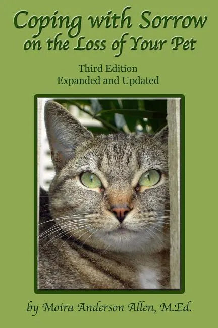 Coping with Sorrow on the Loss of Your Pet: Third Edition - Paperback