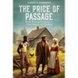 The Price of Passage - Paperback