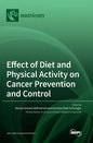 Effect of Diet and Physical Activity on Cancer Prevention and Control - Hardcover