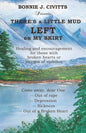 ...THERE'S a LITTLE MUD LEFT on MY SKIRT - Paperback