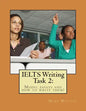 IELTS Writing Task 2: : Model essays and how to write them! - Paperback