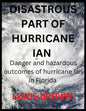 Disastrous Part of Hurricane Ian: Danger and hazardous outcomes of hurricane Ian in Florida - Paperback