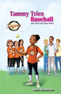 Tammy Tries Baseball - Paperback