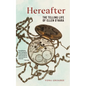 Hereafter: The Telling Life of Ellen O'Hara - Paperback