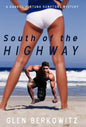 South of the Highway - Hardcover