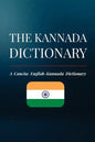 The Kannada Dictionary: A Concise English- Kannada Dictionary - Paperback