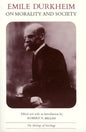 Emile Durkheim on Morality and Society - Paperback