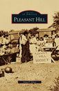 Pleasant Hill - Hardcover