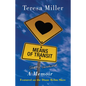 Means of Transit: A Slightly Embellished Memoir - Paperback