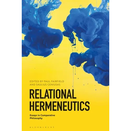 Relational Hermeneutics: Essays in Comparative Philosophy - Paperback