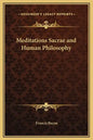 Meditations Sacrae and Human Philosophy - Hardcover