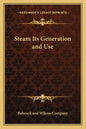 Steam Its Generation and Use - Paperback