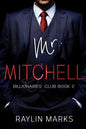 Mr. Mitchell: Billionaires' Club Book 2 - Paperback