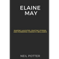 Elaine May: Shaping Laughter, Crafting Stories, and Pioneering Cinematic Brilliance - Paperback