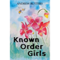 Known Order Girls - Paperback