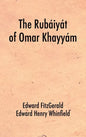 The Rubáiyát of Omar Khayyám - Hardcover
