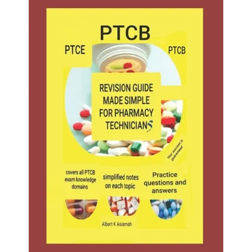 Revision Guide Made Simple for Pharmacy Technicians - Paperback