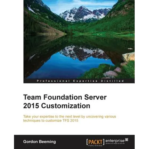 Team Foundation Server 2015 Customization - Paperback