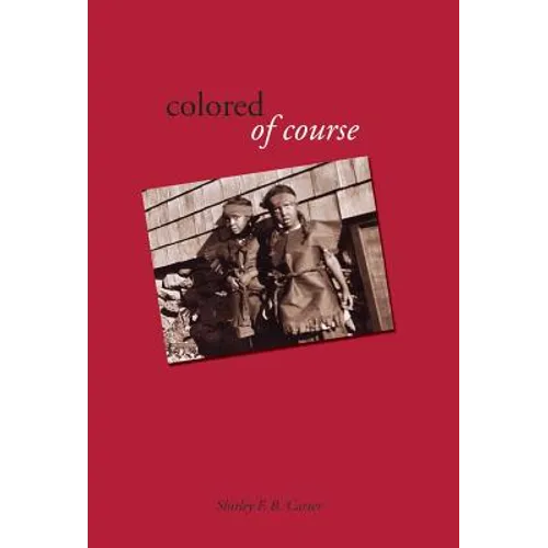 Colored, of Course - Hardcover