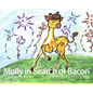 Molly in Search of Bacon - Hardcover