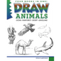 Draw Animals: Ocean - Rainforest - Desert - Grassland - Paperback