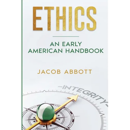 Ethics: An Early American Handbook - Paperback