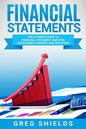 Financial Statements: The Ultimate Guide to Financial Statements Analysis for Business Owners and Investors - Paperback