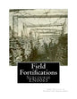 Field Fortifications: Subcourse EN0065 - Paperback