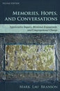 Memories, Hopes, and Conversations - Hardcover