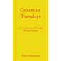 Criterion Tuesdays: A Fan's Journey Through World Cinema - Hardcover