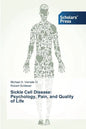 Sickle Cell Disease: Psychology, Pain, and Quality of Life - Paperback