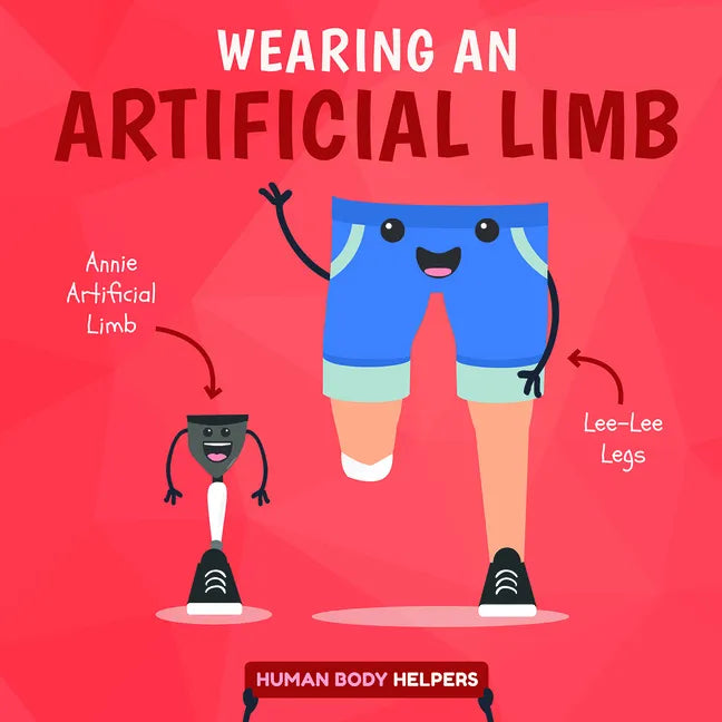 Wearing an Artificial Limb - Library Binding