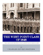 The West Point Class of 1846: The Cadets and History of the Academy's Most Famous Class - Paperback
