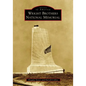 Wright Brothers National Memorial - Paperback