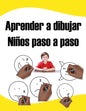 Aprender a dibujar Niños paso a paso: guía completa aprender a dibujar las expresiones de la cara. libros infantiles - Paperback