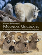 Greater Yellowstone's Mountain Ungulates: A Contrast in Management Histories and Challenges: A - Paperback
