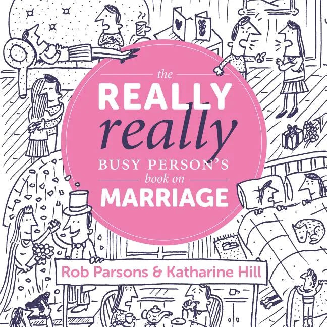 The Really Really Busy Person's Book on Marriage - Hardcover