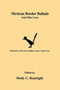 Mexican Border Ballads: And Other Lore - Paperback