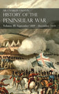 Sir Charles Oman's History of the Peninsular War Volume III: Volume III: September 1809 - December 1810 Ocaña, Cadiz, Bussaco, Torres Vedras - Hardcover